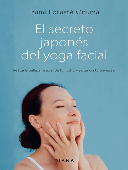 Cover image for El secreto japonés del yoga facial (Edición mexicana)